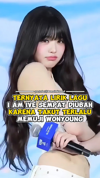 Ternyata Lirik lagu I AM IVE sempat diubah karena takut terlalu memuji Wonyoung #kpop #shorts