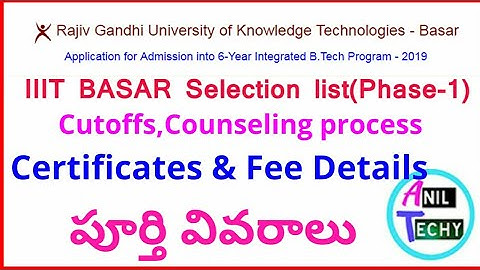 IIIT BASAR Selection List 2019 | iiit basara counselling 2019