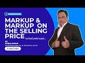 Mark Up and Mark Up on Selling Price | Easy Explanation with Examples | Business Math Made Simple