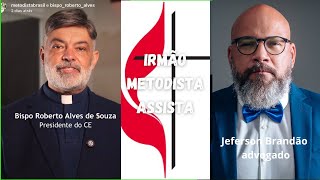 Resposta ao Bispo Roberto Alves! IGREJA METODISTA! 