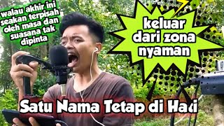 Satu nama tetap di hati cover -