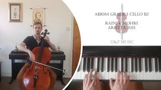 ABRSM Grade 3 Cello B2 Arietta 2015 - Rainer Mohrs