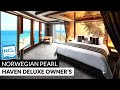 NCL Pearl | The Haven Deluxe Owner's Suite with Large Balcony Full Tour &amp; Review 4K | Category H2 Mp3 Song