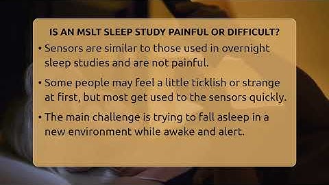 Is An MSLT Sleep Study Painful Or Difficult? - Sleep Apnea Support Network