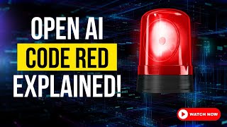 OpenAI Hits ‘Code Red’ as Google Closes In!