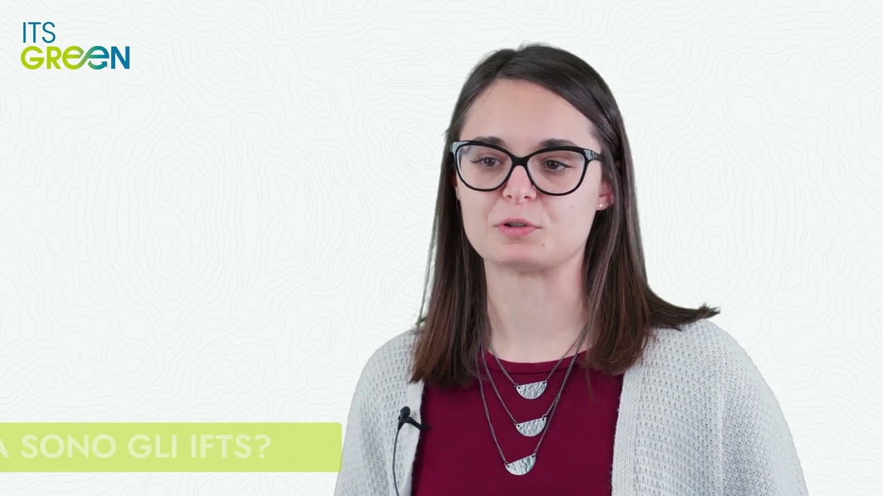 Intervista alla Tutor dei corsi IFTS di ITS GREEN -  Silvia Cazzaniga