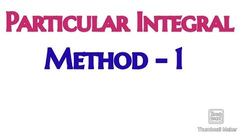 Particular Integral Method -1