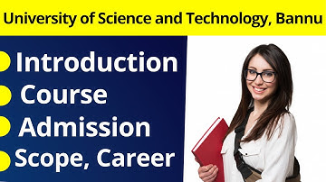 USTB Introduction | USTB Course, Admission, Fee | University of Science and Technology, Bannu