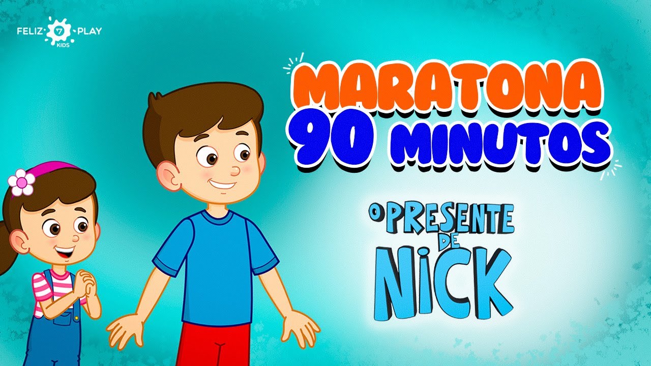 MARATONA PRESENTE DE NICK (3ª Temporada)