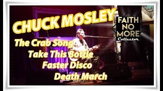 Chuck Mosley | The Crab Song / Take This Bottle / Faster Disco / Death March