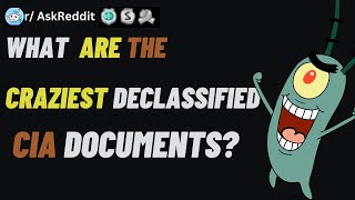 What are the craziest declassified CIA documents?