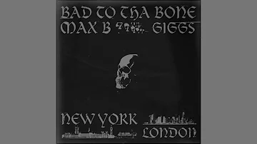 Giggs - Bad to Tha Bone (feat. Max B & Paul Couture) [Official Audio] |G46 GRIME