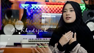 YA HABIBANNA ABDURRAHMAN ASSEGAF (COVER) ||  AI KHODIJAH