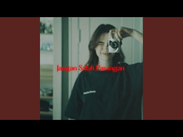 Jangan Salah Pasangan