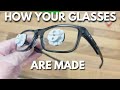 How prescription glasses are made