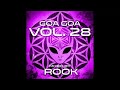 ROOK  - Dj Set   Goa Goa Vol. 28 -  09 09 2021 [Psychedelic Trance]