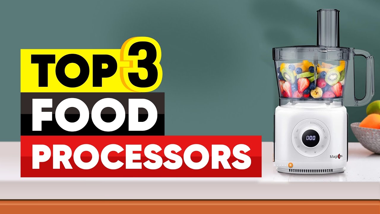 Top 3 Food Processor Picks 2026