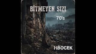 Bitmeyen Sızı - Melankolik Anadolu Rock