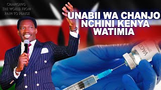 CHANJO ya CORONA ilivyogeuka MSAMIATI nchini KENYA | UNABII Umetimia SAWASAWA na NENO la NABII