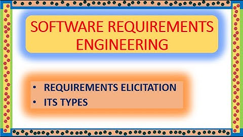 Requirements Elicitation | Types Of Requirements Elicitation | Requirements Engineering