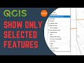Qgis  comment afficher uniquement les entits slectionnes