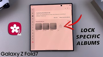 How To Lock Albums On Samsung Galaxy Z Fold 7