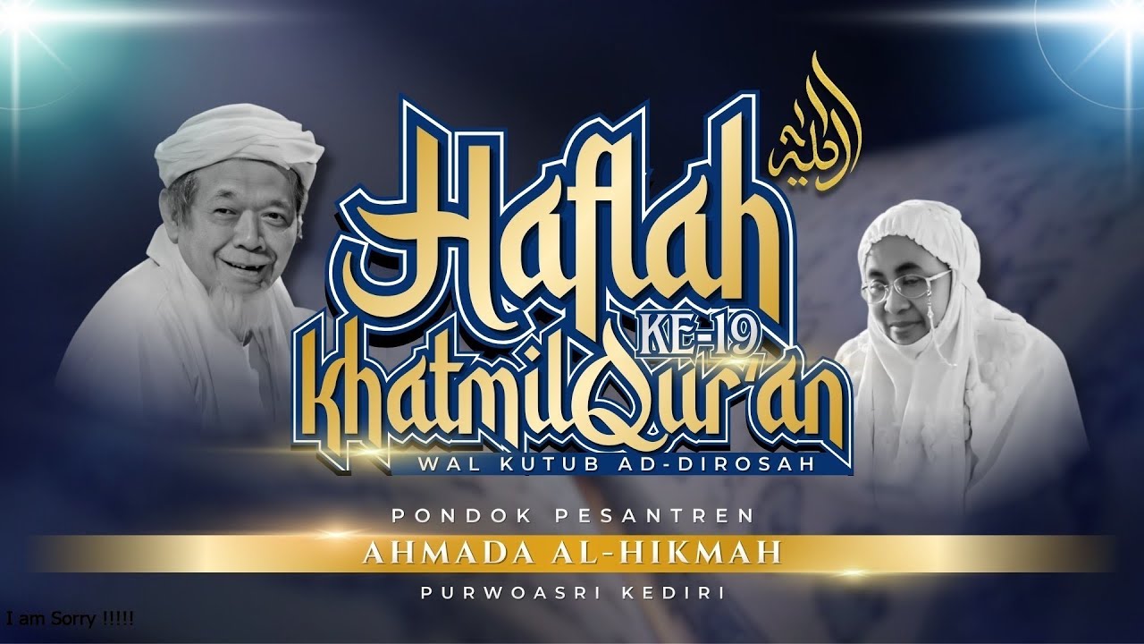 🔴 MAJELIS SHOLAWAT PASCA HAFLAH KHATMIL QUR'AN XIX  |  Pondok Pesantren Ahmada Al-Hikmah 2026