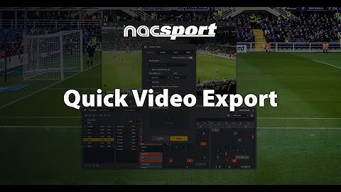 Quick Video Export