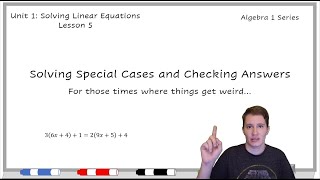 KStevMath - Algebra 1 Series - Solving Special Cases and Checking Answers