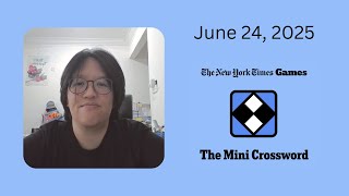 NYT Mini Crossword | June 24, 2025