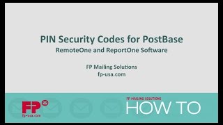 Programming PIN Codes in RemoteOne/ReportOne Software for PostBase