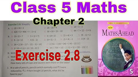 Class 5 Maths Ahead Exercise 2.8 | Simplification | Operations with Large Numbers | Maths Ahead