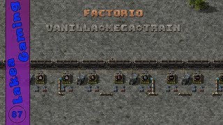 Factorio   Mega Train  over 150   Ep #87