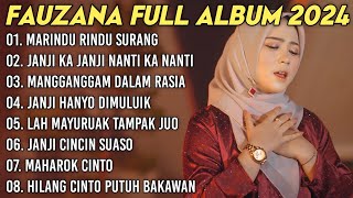 FAUZANA - LAGU MINANG TERBARU FULL ALBUM TERPOPULER 2024 - Marindu Rindu Surang🎶