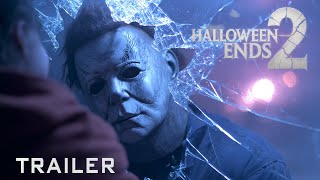 Halloween Ends 2 (2025) – Teaser Trailer | Michael Myers