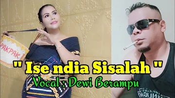 Lagu Pakpak terpopuler "Ise ndia Sisalah " Vocal : Dewi Berampu.