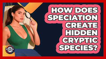 How Does Speciation Create Hidden Cryptic Species? - The Everyday Why