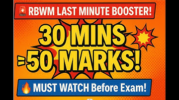 🚨 RBWM Last Minute BOOSTER! 30 Minutes = 50 Marks Confirm! 💥 MUST WATCH Before Exam