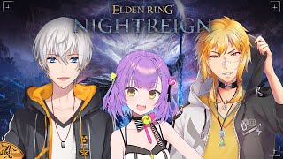 【 ELDEN RING NIGHTREIGN 】ド健全夜渡りの会 w/日ノ森あんず、アベレージ 【夢咲刻夜Vliver】