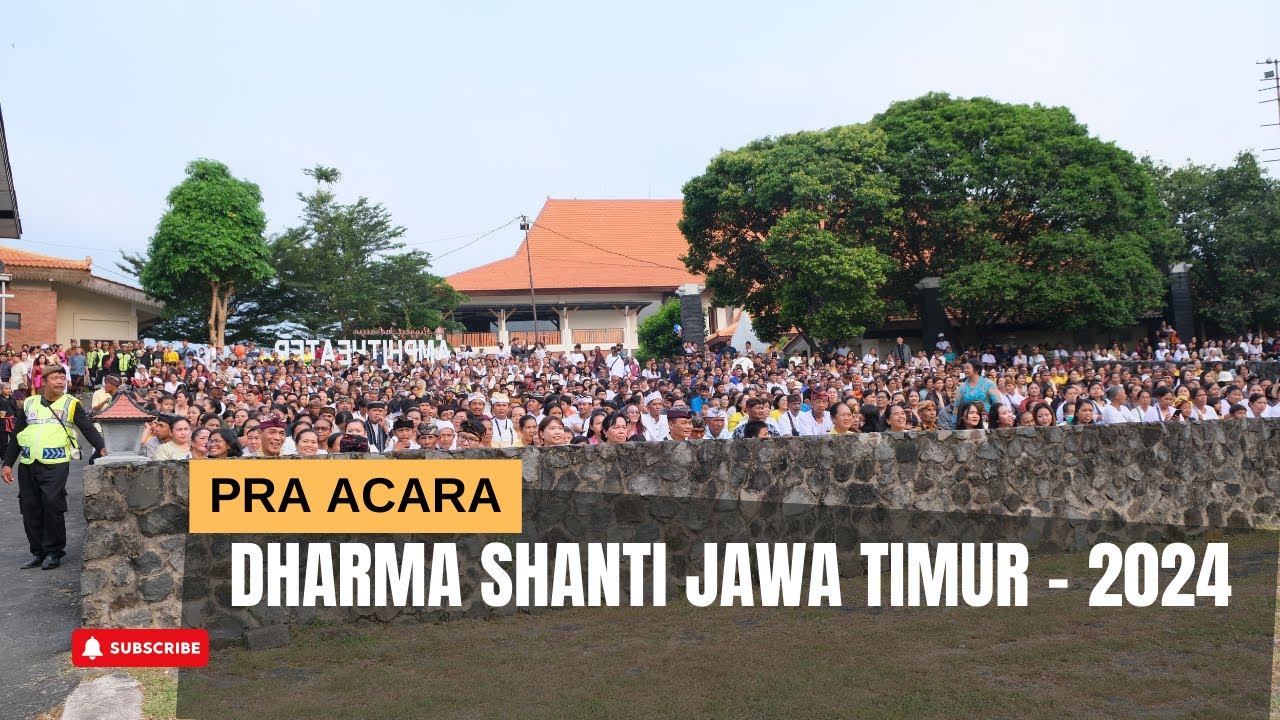 Pra Acara || Dharma Shanti Jawa Timur 2024