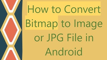 `How to Convert Bitmap` to Image or JPG File in Android