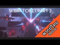 พากย์ไทยอะไร Ep.1 skibidi Toilet 79 (Part2) 👥