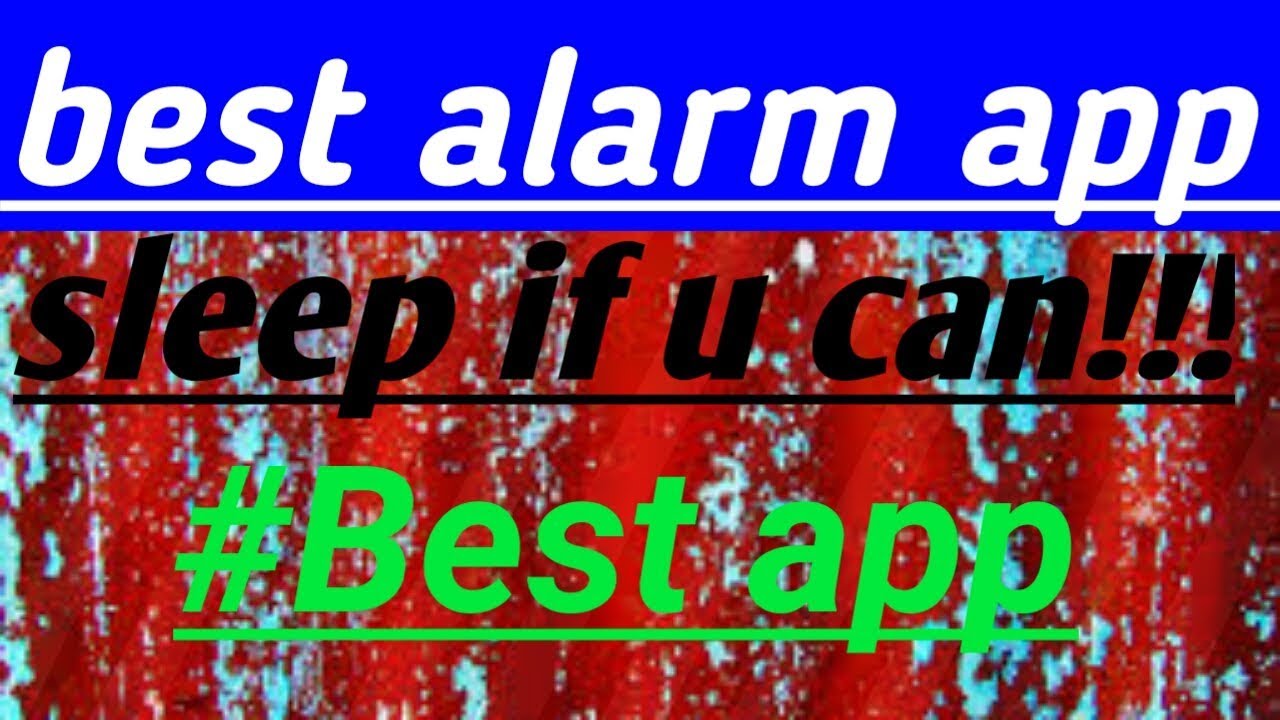 Alarmy cool app 2k18 by MeerTech YouTube