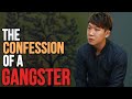 The confessions of a gangster