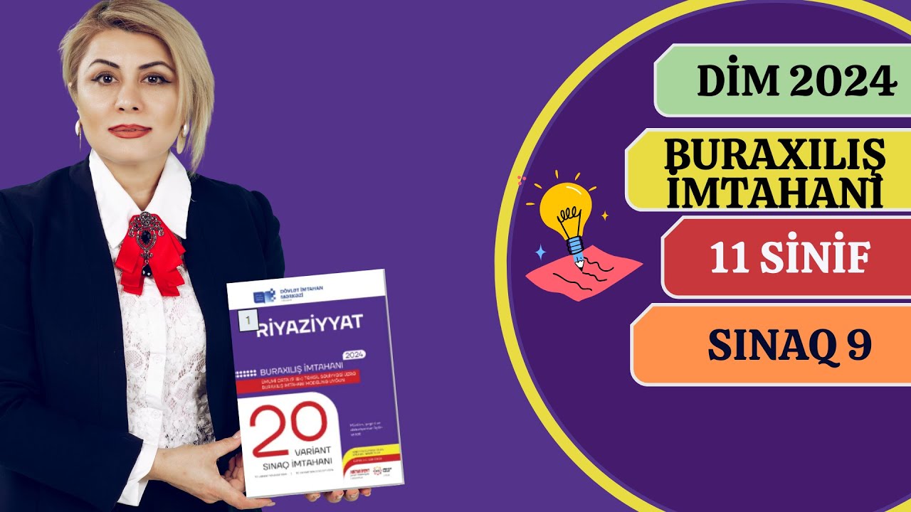 9-Cu SINAQ/DİM MÖVZU SINAĞI.20 VARİANTDA.(11 SİNİF)BURAXILIŞ İMTAHANI RİYAZİYYAT