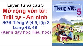 Tiếng Việt lớp 5 trang 48, 49 Mở rộng vốn từ Trật tự – an ninh