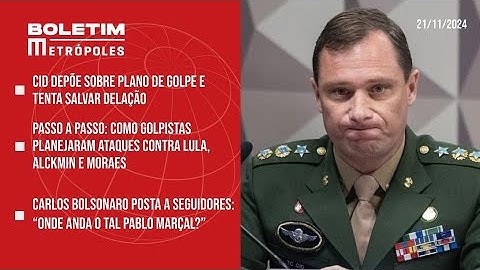 Cid depõe sobre plano de golpe; Passo a passo: como golpistas planejaram ataques contra Lula