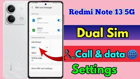 redmi note 13 5g dual sim call setting, redmi note 13 5g dual sim network problem