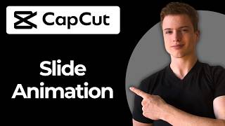 How To Use Slide Animations In CapCut Mobile (Full Guide)