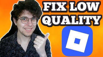 How To Fix Roblox Low Quality Bug